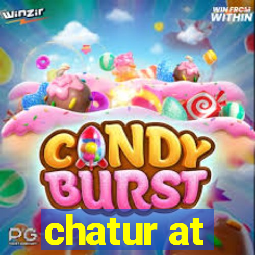 chatur at